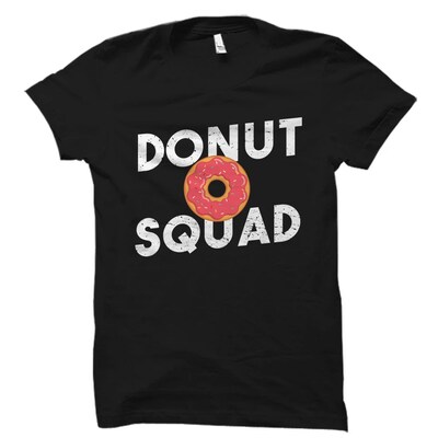 Donut Squad Shirt. Donut Shirt. Donut Gift. Doughnut Shirt. BFF Shirt. BFF Gift. Bestie Gift. Bestie Shirt. Donut Lover Gift - image1